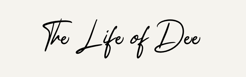 The Life Of Dee Blog header
