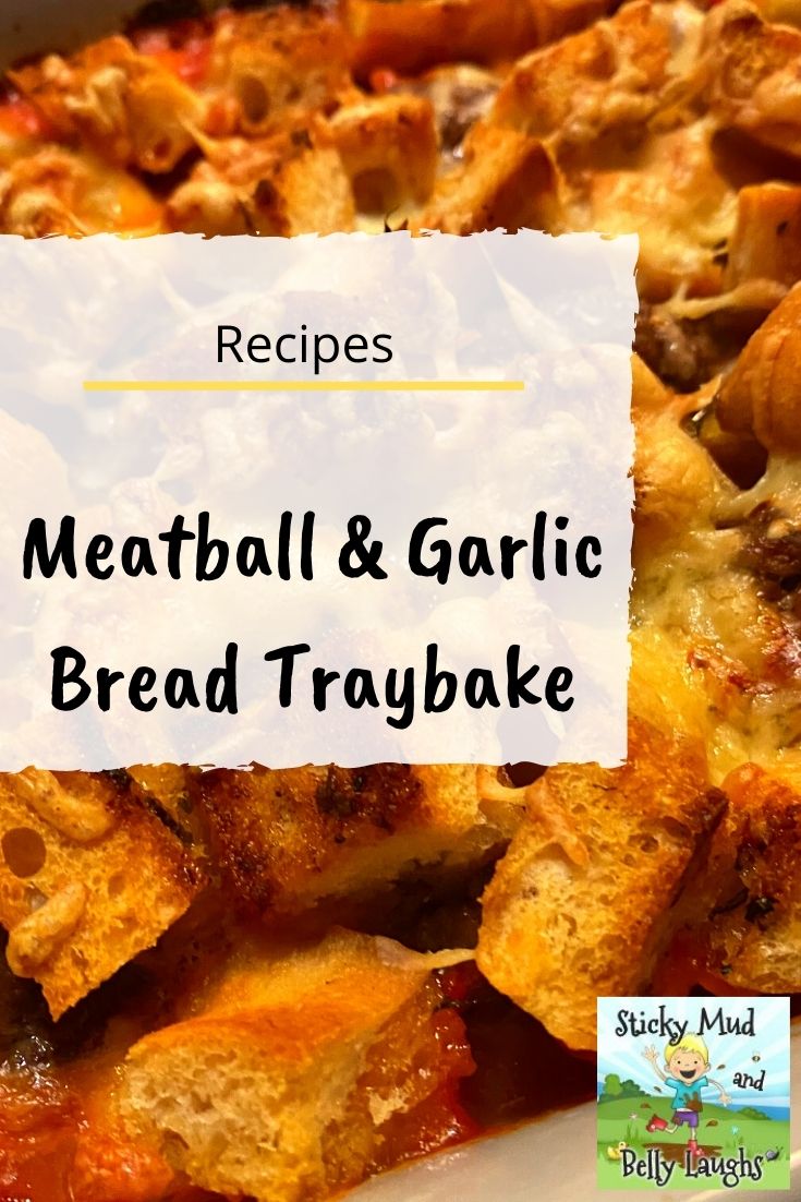 This meatball and garlic bread traybake is the perfect family-friendly recipe that everyone will love. A comforting dish that is quick enough for midweek dinners. #traybakes #meatballrecipes #beefrecipes #familymeals #stickymudandbellylaughs