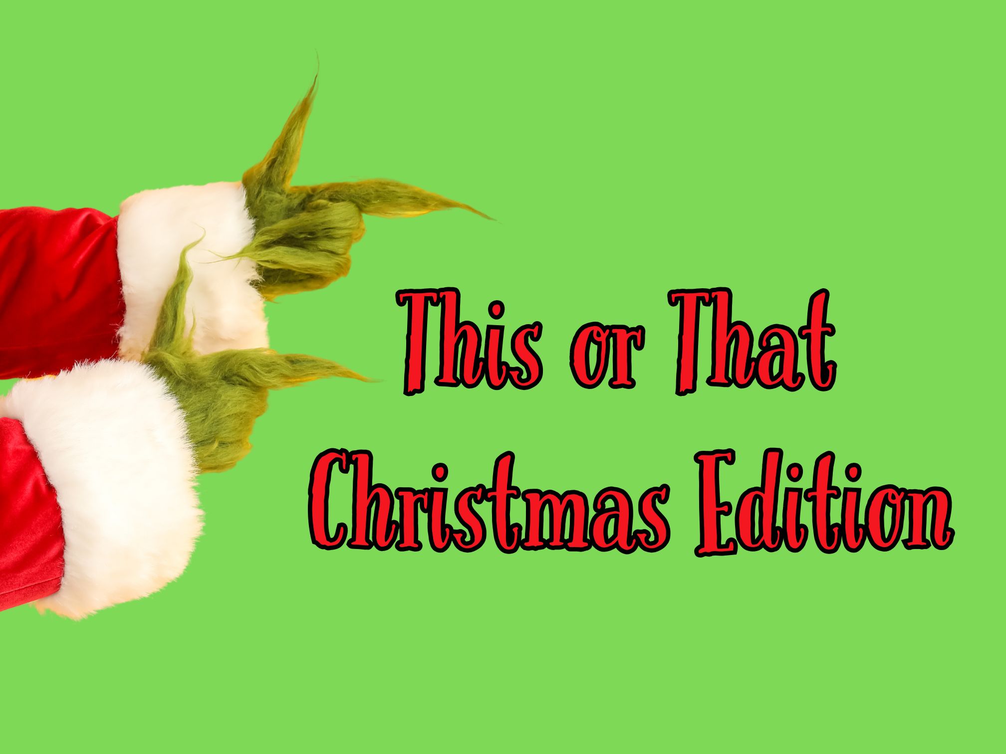Christmas This or That!